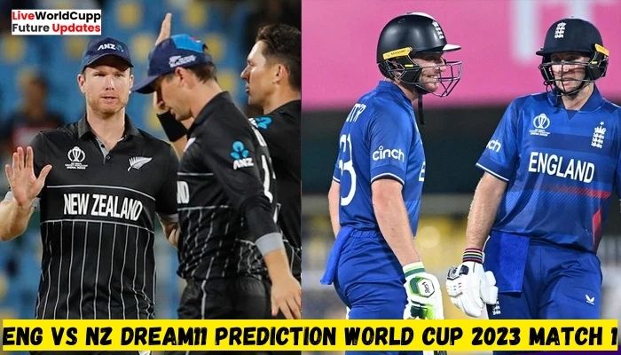 ENG vs NZ Dream11 Prediction World Cup 2023 Match 1