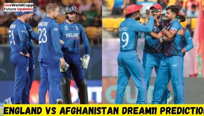 England vs Afghanistan Dream11 Prediction