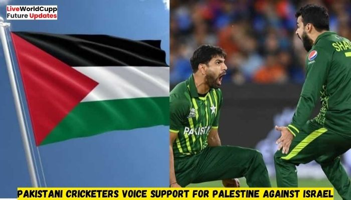 Pakistani Cricketers Voice Support for Palestine Against Israel