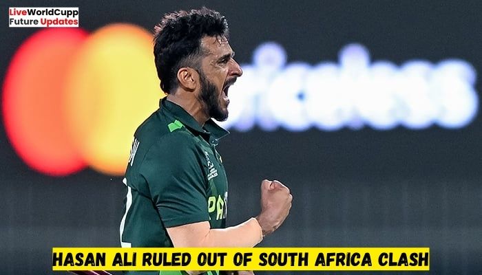 Hasan Ali ruled out of South Africa clash