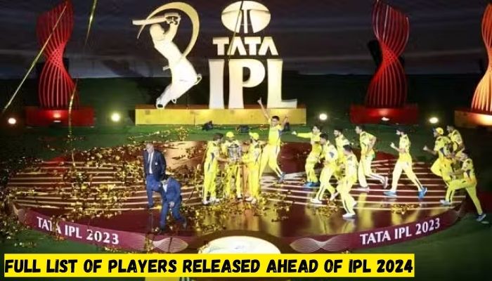 Full List of Players Released Ahead of IPL 2024